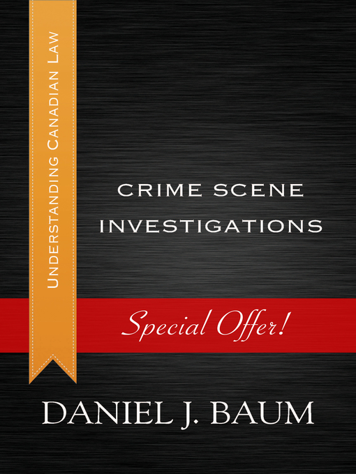 Title details for Crime Scene Investigations by Daniel J. Baum - Available